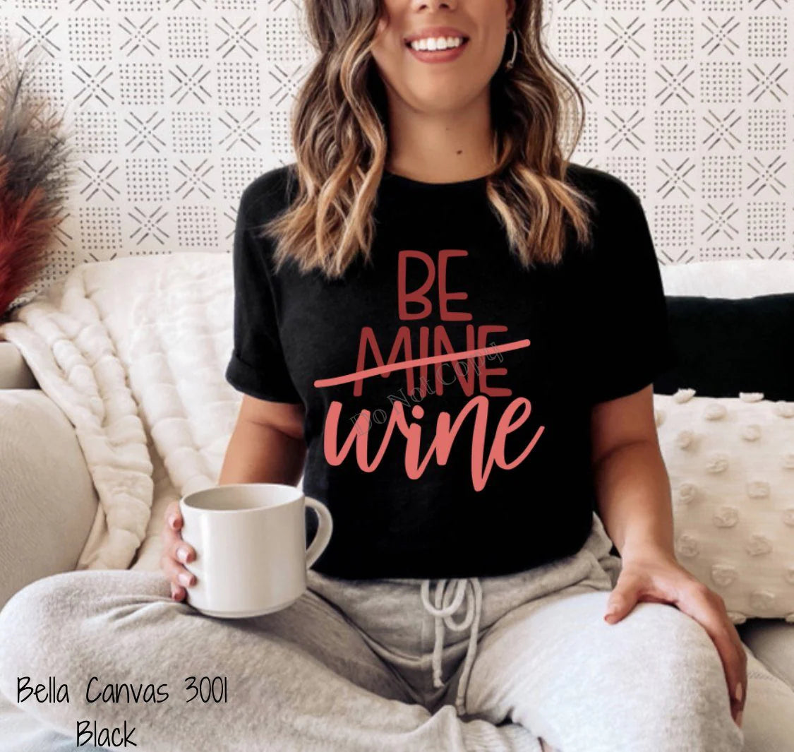 Be Mine Wine