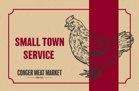 Conger Meat Market provides small town service for clients large and small