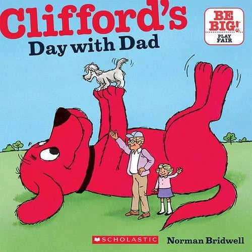 Clifford's Day with Dad by Norman Bridwell Paperback VERY GOOD