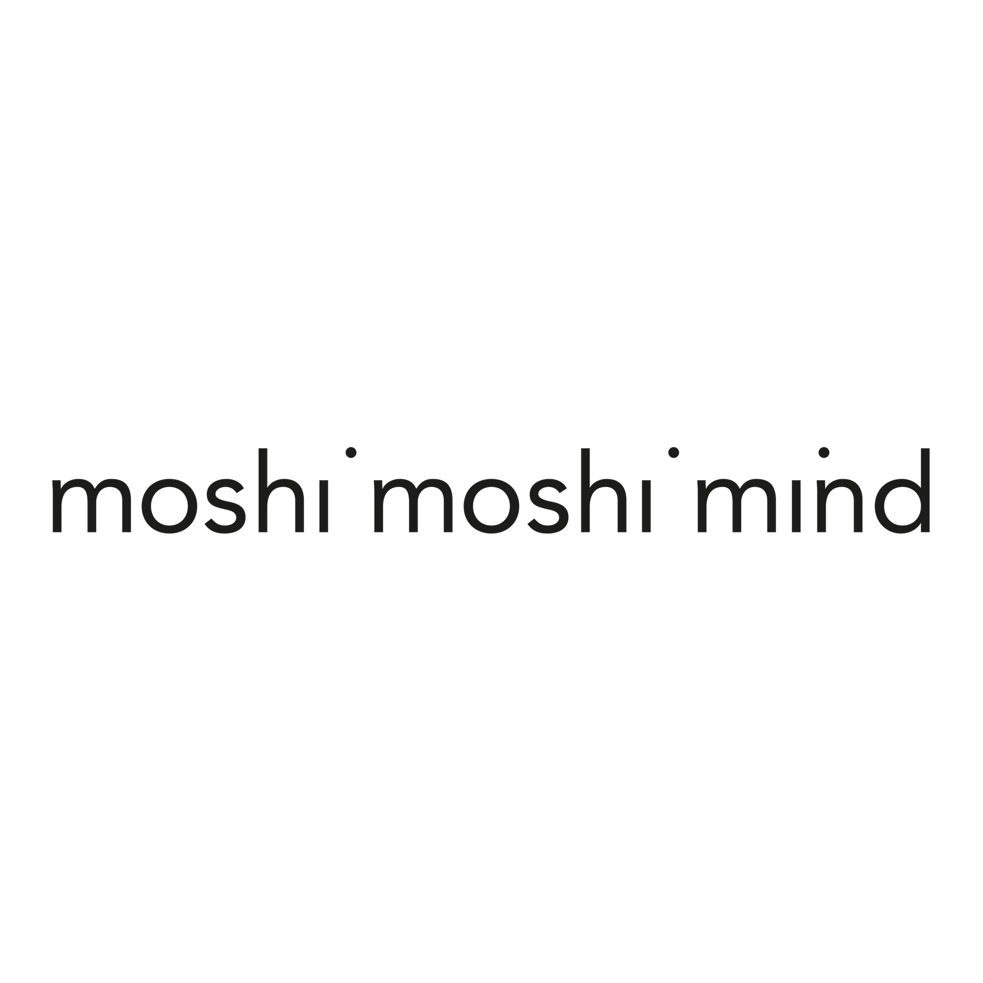 Moshi Moshi –