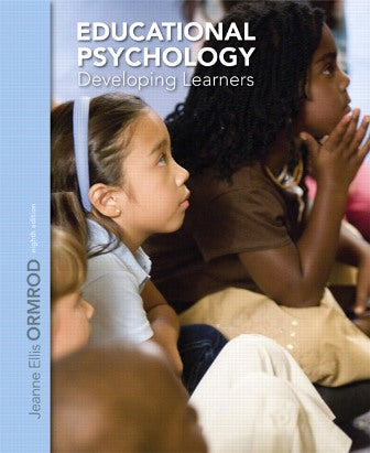 Test Bank Educational Psychology Developing Learners 8th Edition Jeanne Ellis Ormrod for Success