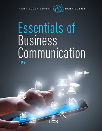 Test Bank Essentials of Business Communication 10th Edition Mary Ellen Guffey Dana Loewy for Success