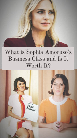 Sophia Amoruso Business Class Review