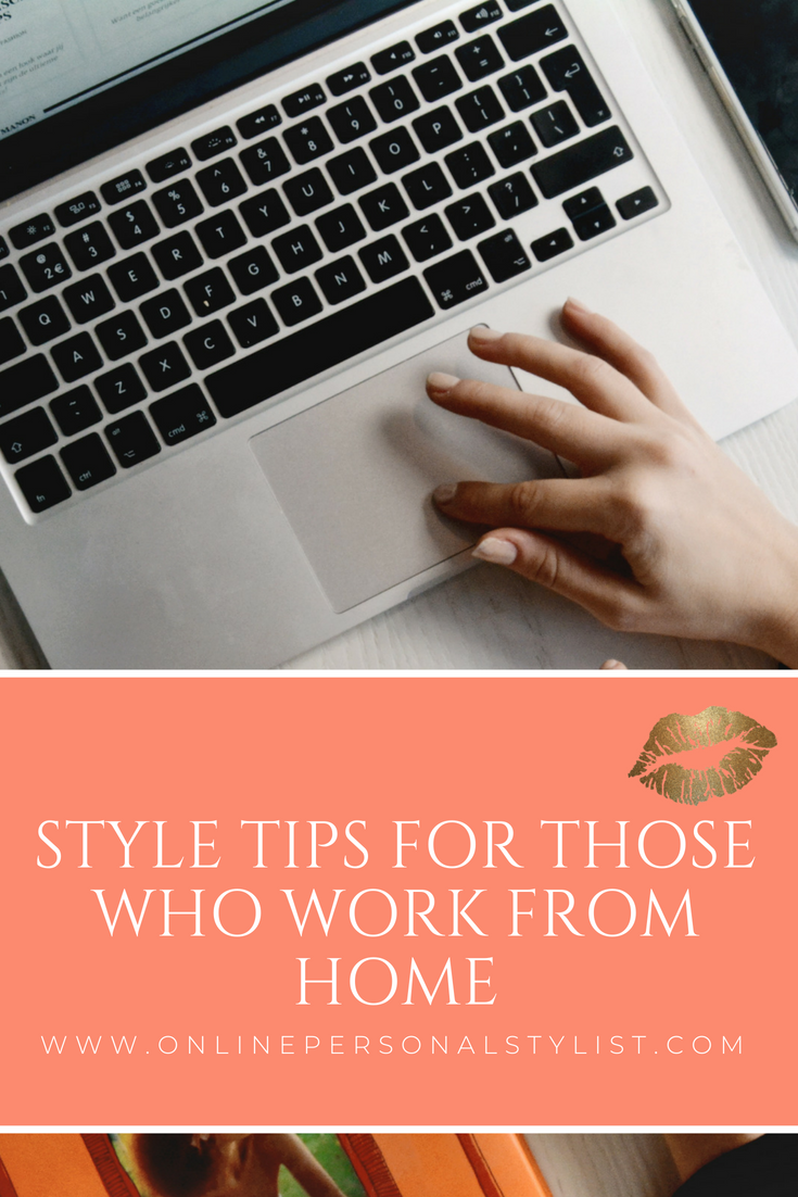 Style Tips for those Who Work from Home