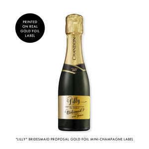 “Lilly” Bridesmaid Proposal Gold Foil Mini-Champagne Label