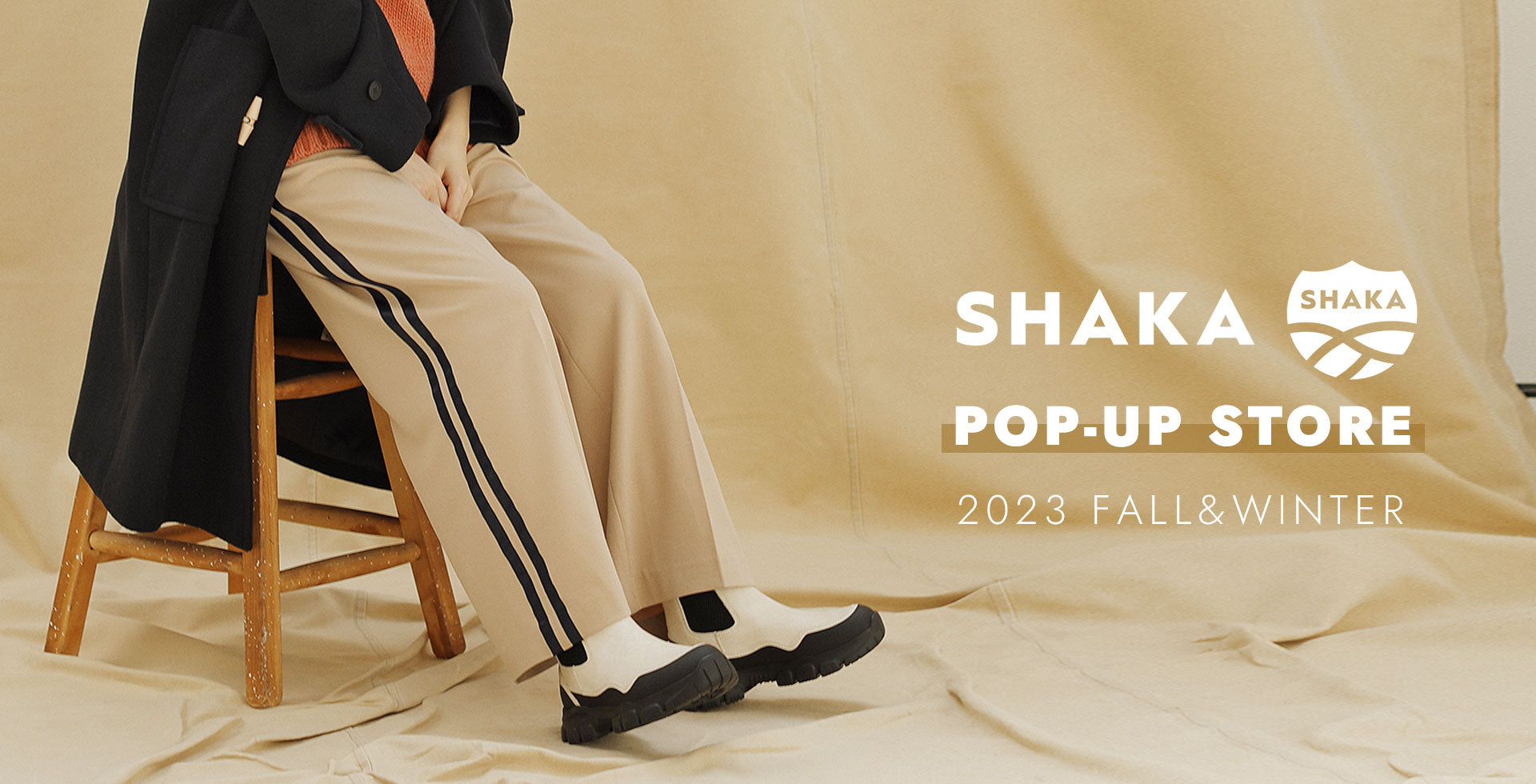 SHAKA シャカ POPUP ポップアップ ストア 2023 秋冬