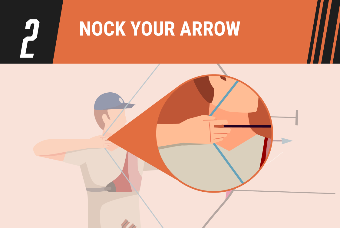 Step 2: Nock your arrow