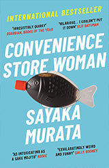 9781846276842 - Convenience Store Woman - Sayaka Murata