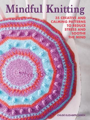 Knit Yourself Calm: A creative path to managing stress: : Rowe,  Lynne, Corkhill, Betsan: 9781782214939: Books