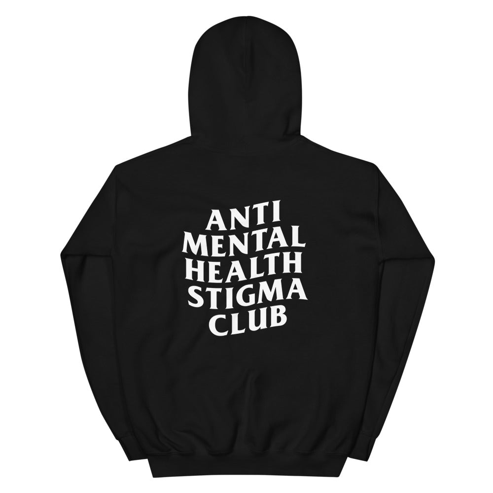 Anti Mental Health Stigma Club Unisex Hoodie – You Are Enough Co.