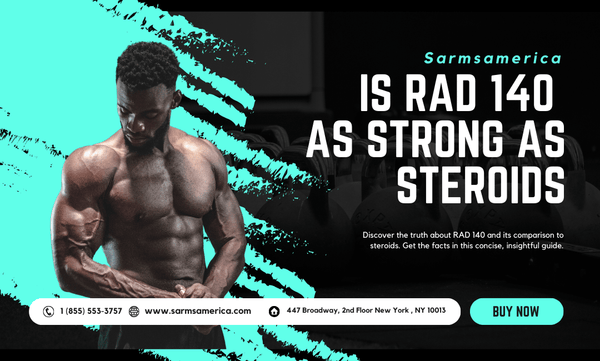 Is RAD 140 As Strong As Steroids? The Science Behind the Claim