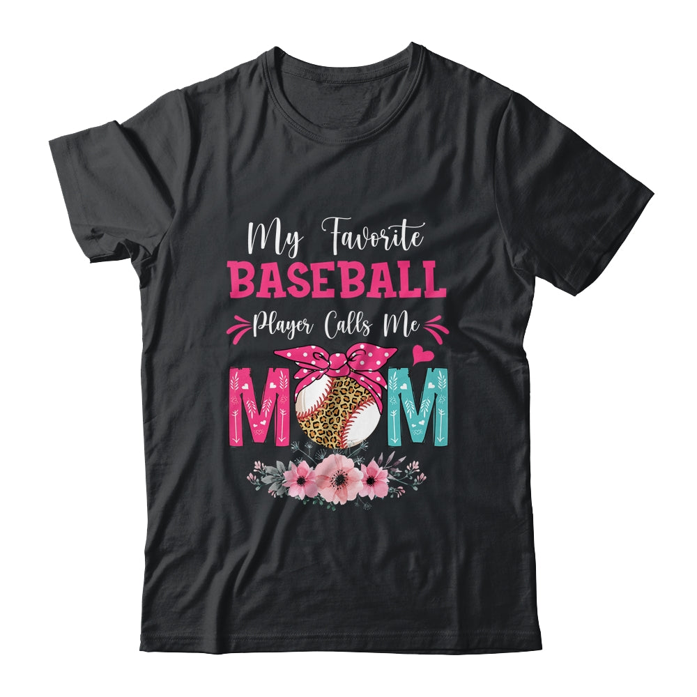 My Favorite Baseball Player Calls Me Mom Mothers Day