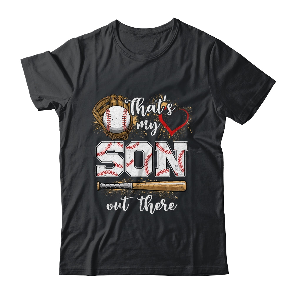 Thats My Son Out There Baseball Mom Dad Fathers Mothers Day