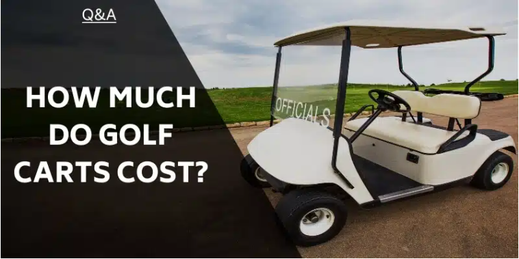 How much  do golf cart cost ?