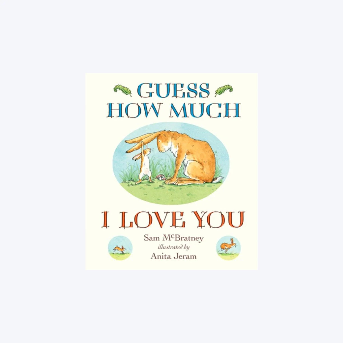 Guess How Much I Love You board book by Sam McBratney