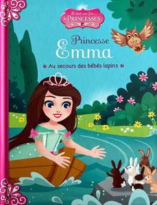 Princesse Emma - Au secours des bébés lapins