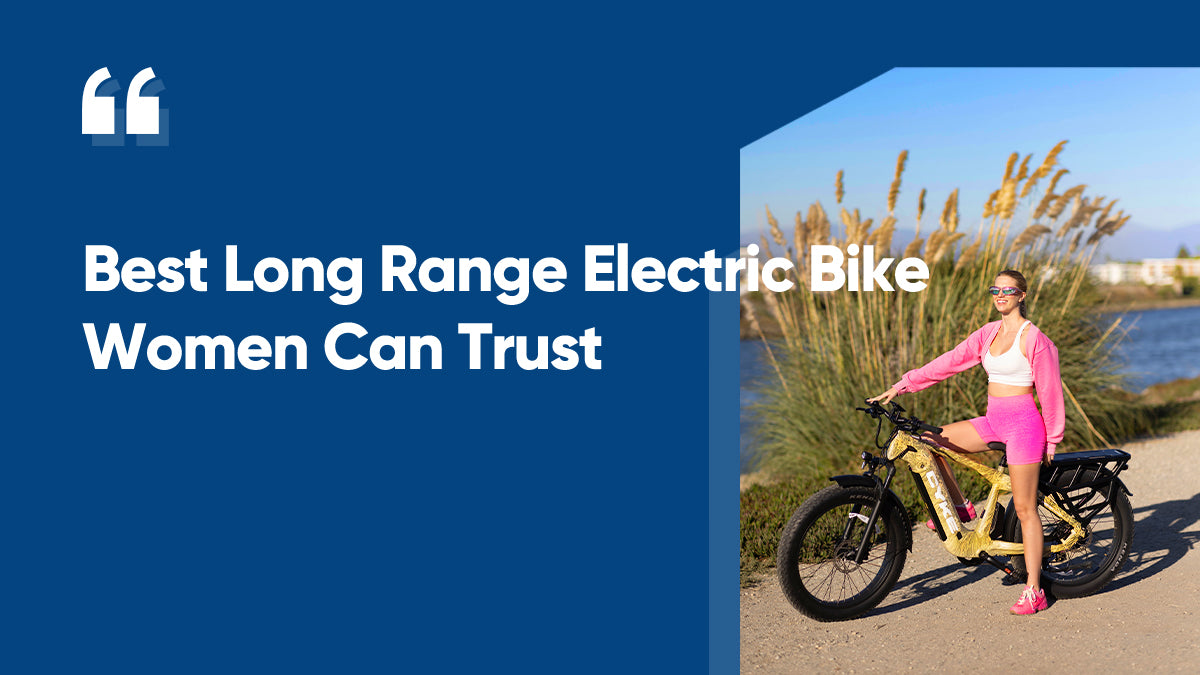 Blog-Best Long Range Electric Bike Women Can Trust