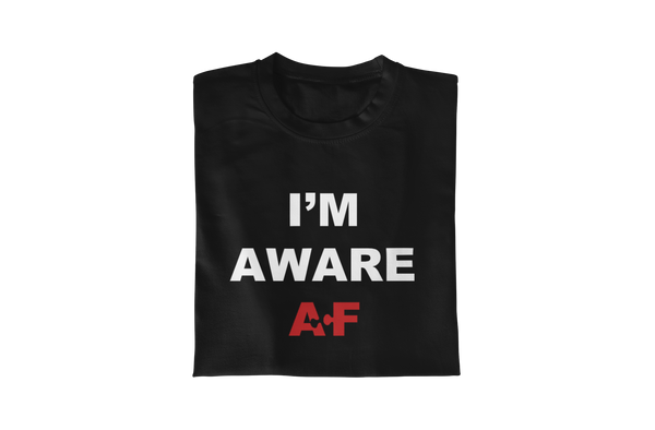 I'm Aware | Awareness Foundation T-Shirt