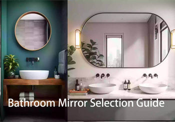 Bathroom Mirror Selection Guide