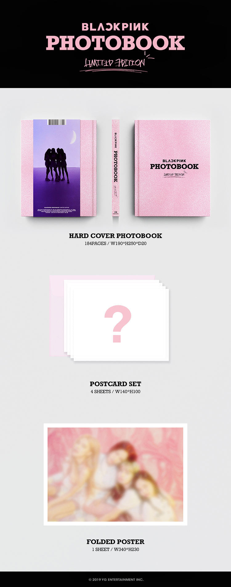 Blackpink Photobook Limited Edition  Component Hard Cover Photobook, Postcard Set, Folded Poster  Size 190 x 250 x 20  Country Of Origin Republic Of Korea