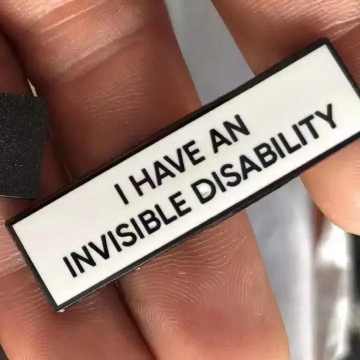 I Have an Invisible Disability Enamel Pin