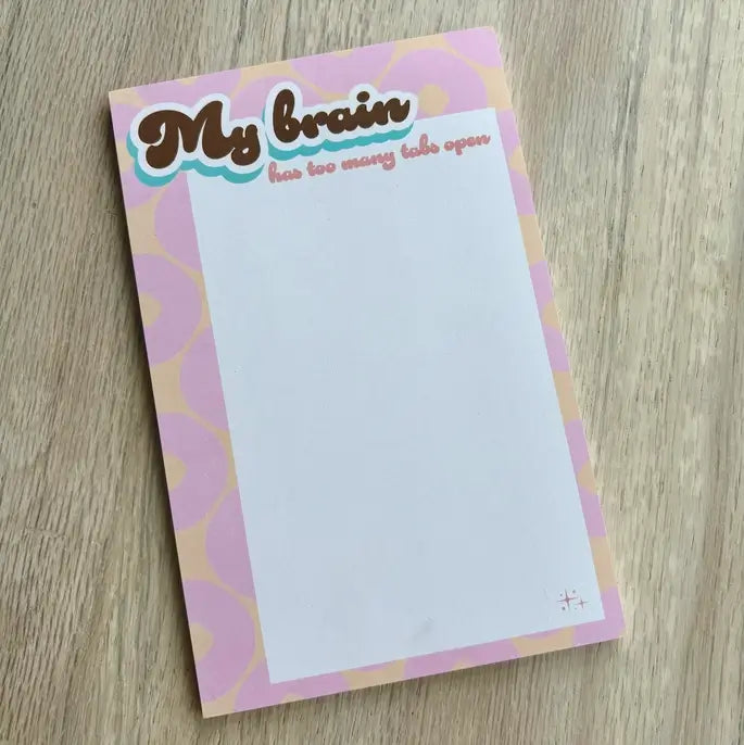 My Brain Has Too Many Tabs Open! 5x8" Notepad