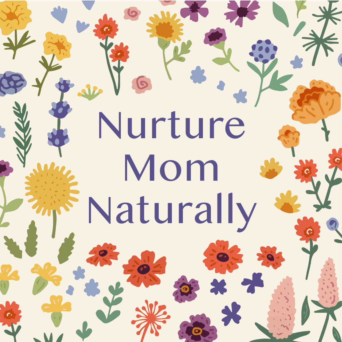 nurture-mom-naturally-IG.jpg__PID:7b432c44-60b1-463d-8fc5-d302ef8c39f7