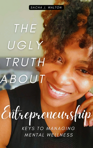 The Ugly Truth About Entrepreneurship