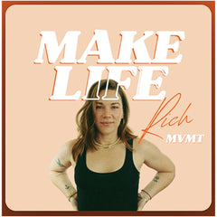 Lian Bruno on the Make Life Rich Movement Podcast