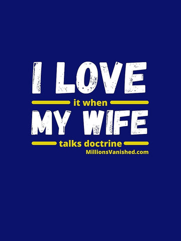 I Love My Wife - Funny Christian