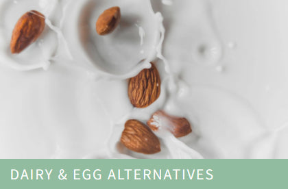 Dairy & Egg ALternatives