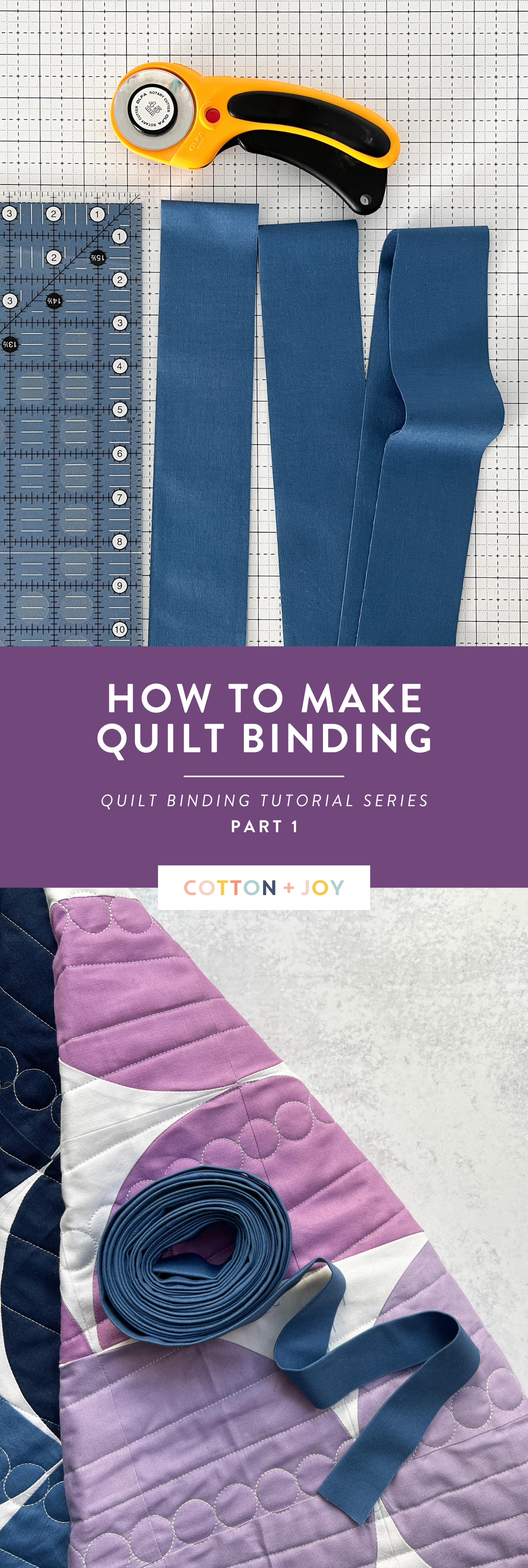 Learn how to make quilt binding with this beginner-friendly binding tutorial from Cotton and Joy.