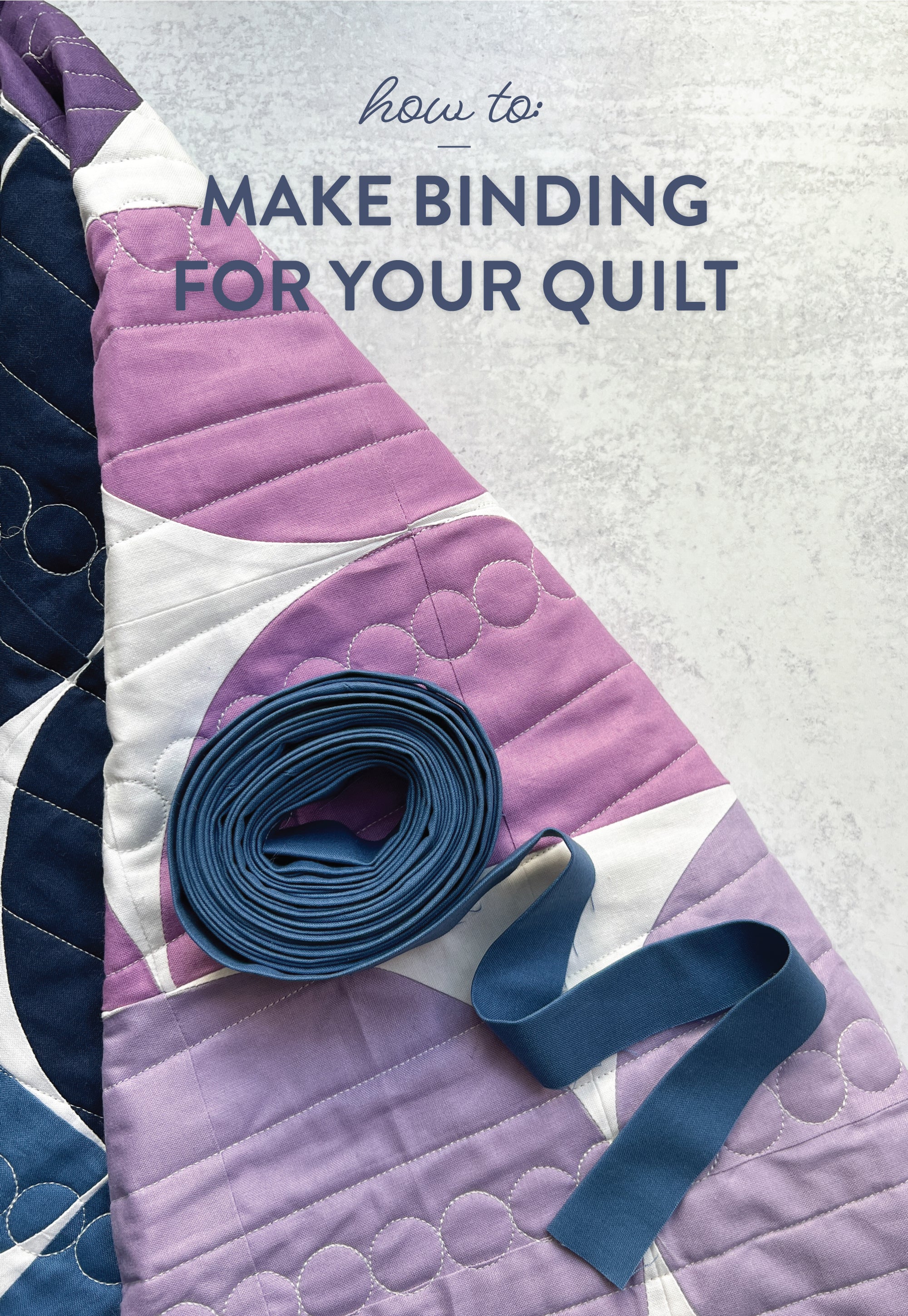 Learn how to make quilt binding with this beginner-friendly binding tutorial from Cotton and Joy.