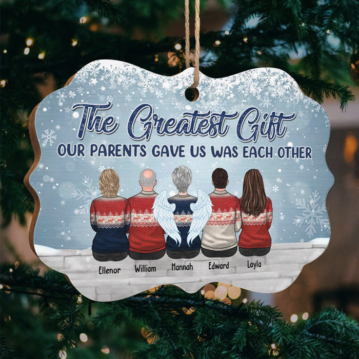 The Greatest Gift Our Parents Gave Us Was Each Other - Personalized Cu ...