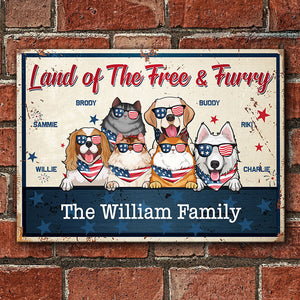Land Of The Free And Furry - 4th Of July Funny Personalized Pet Metal Sign (Cat & Dog).