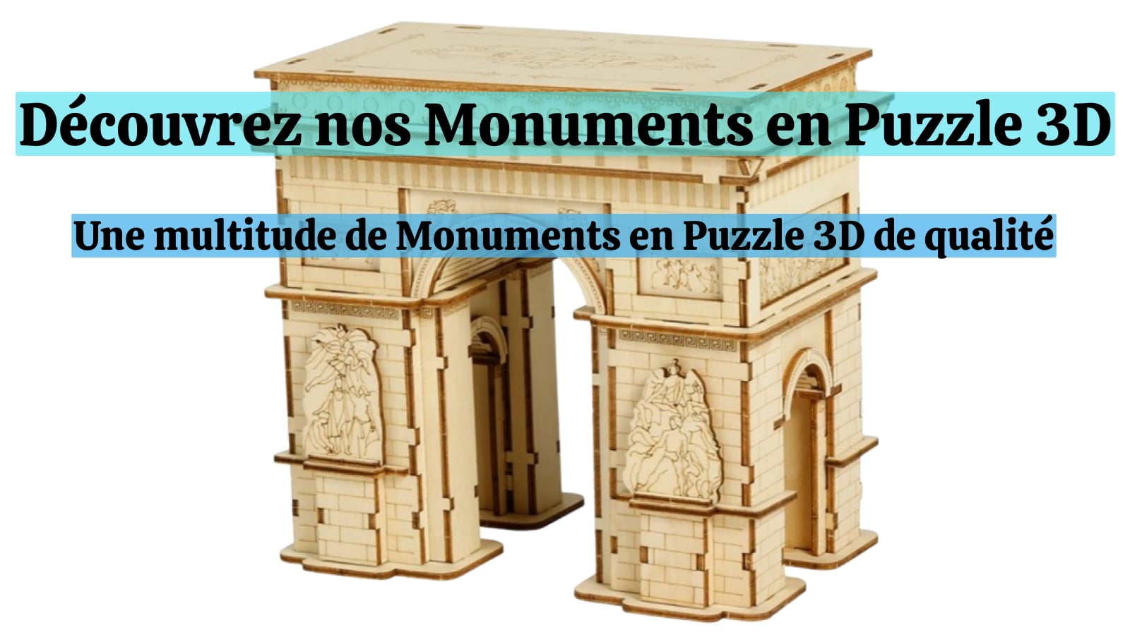 Découvrir notre collection de Monuments en Puzzle 3D