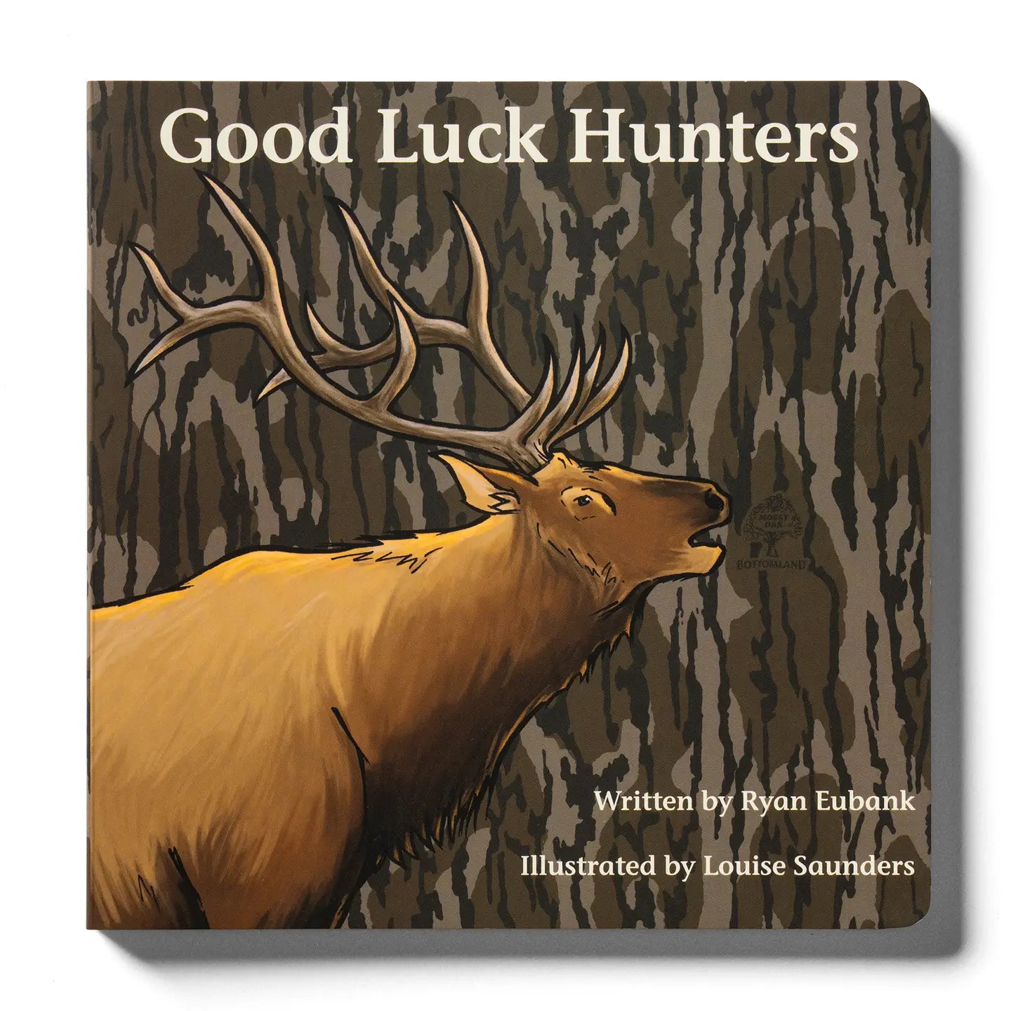 Outdoor Books - Good Luck Hunters Mossy Oak Edition