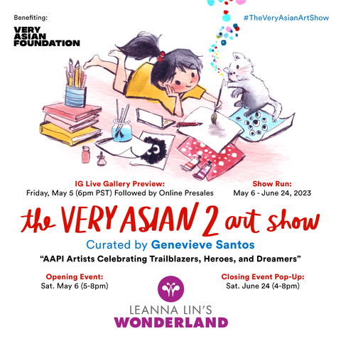Very Asian Art Show - May 2023 - Leanna Lin's Wonderland