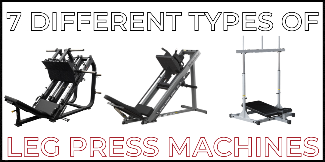7 Different Types of Leg Press Machines Article Image