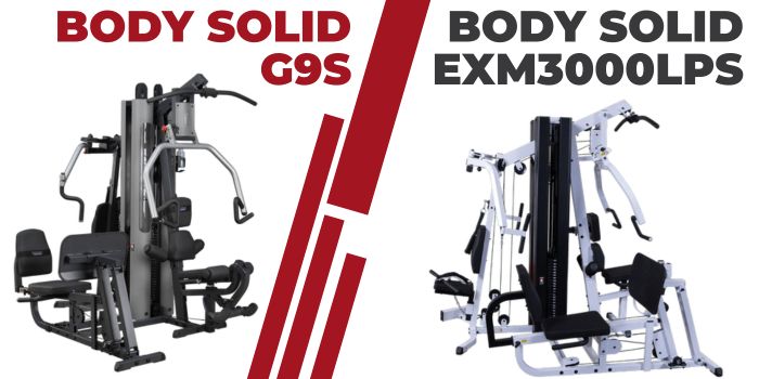 Body Solid G9S vs EXM3000LPs home gyms on white background with text.