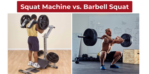 squat machine vs. barbell squat