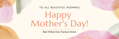 Happy Mother's Day! Best wishes from Teamson