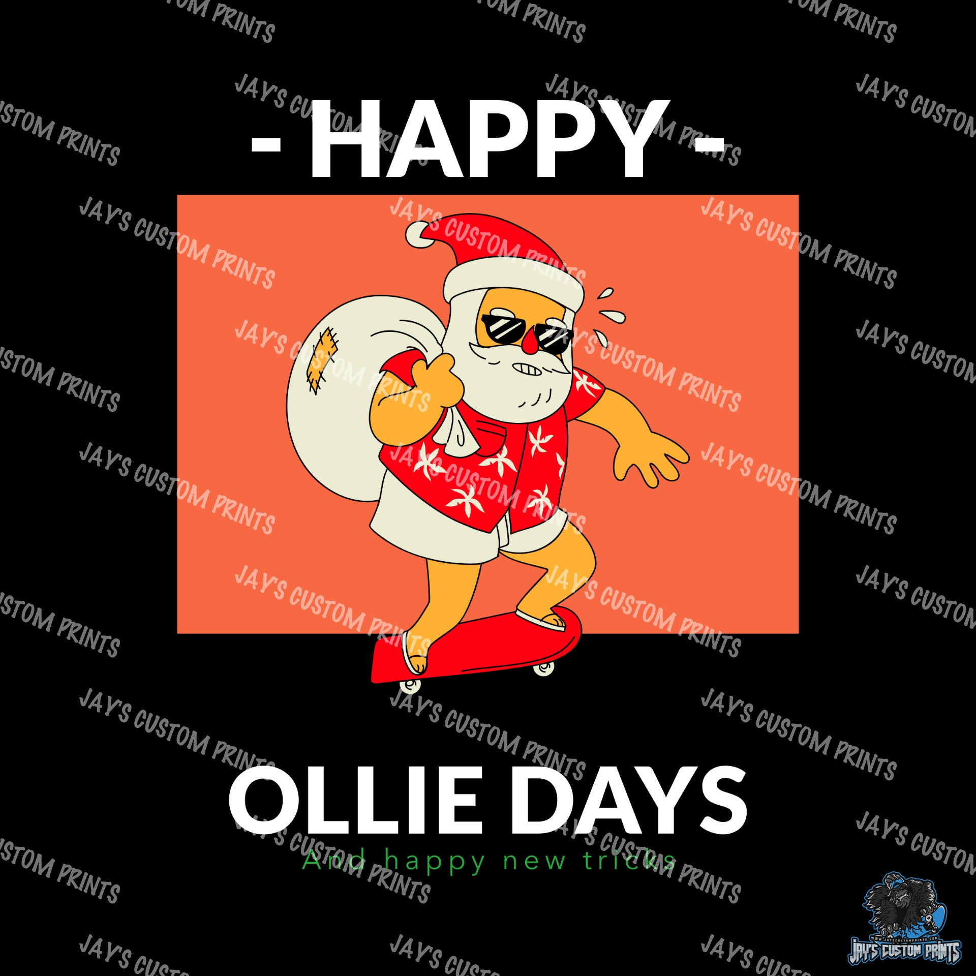 Happy Ollie Days Jay's Custom Prints