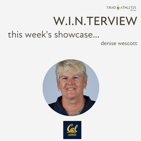 Triad Athletes San Diego womens lacrosse Denise Wescott Cal lacrosse interview
