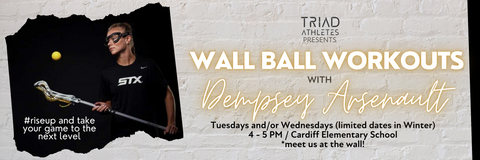 Triad Athletes presents Weekly wall ball lacrosse with Dempsey Arsenault