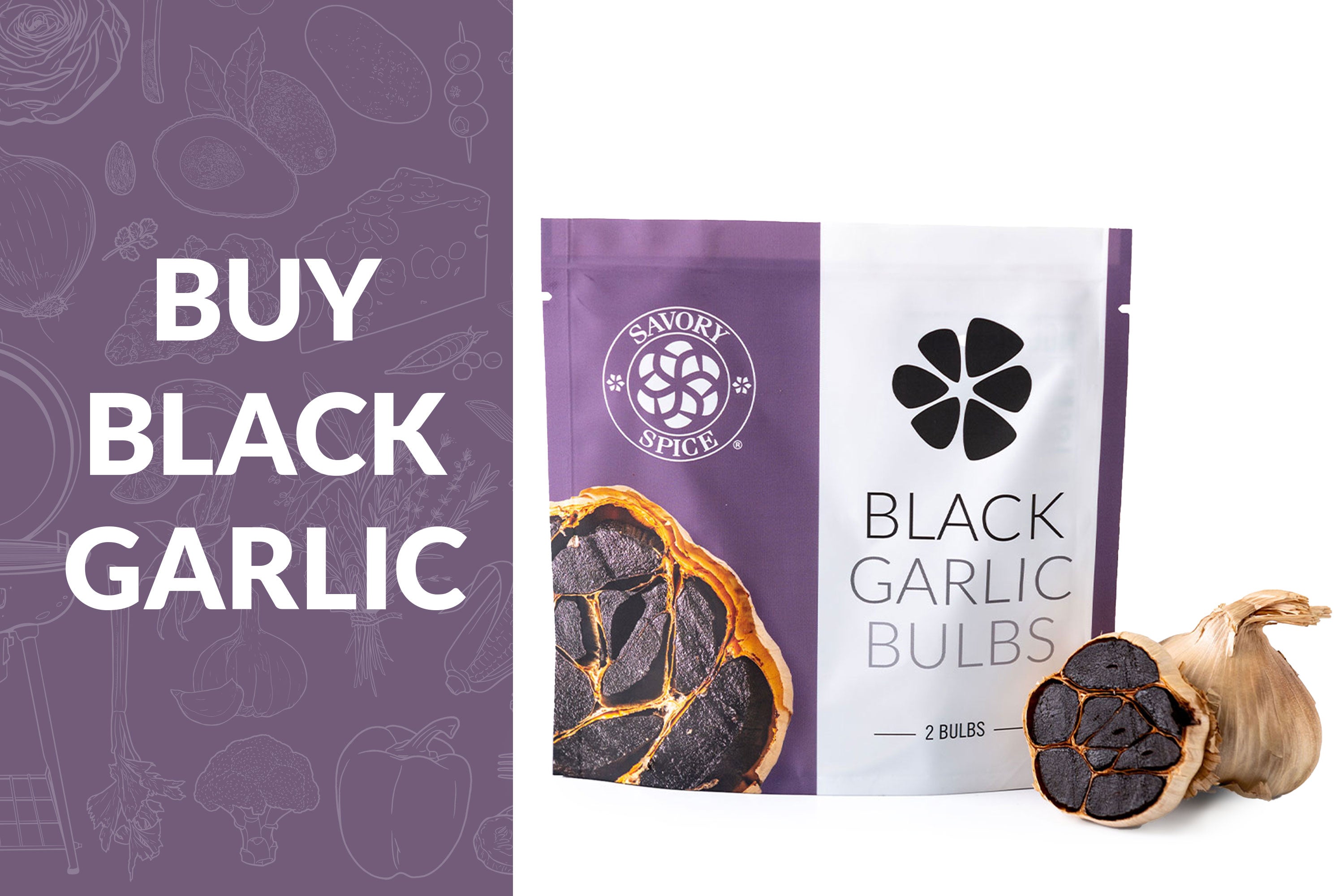 Buy Black Garlic text on purple with package of Black Garlic Bulbs to the right