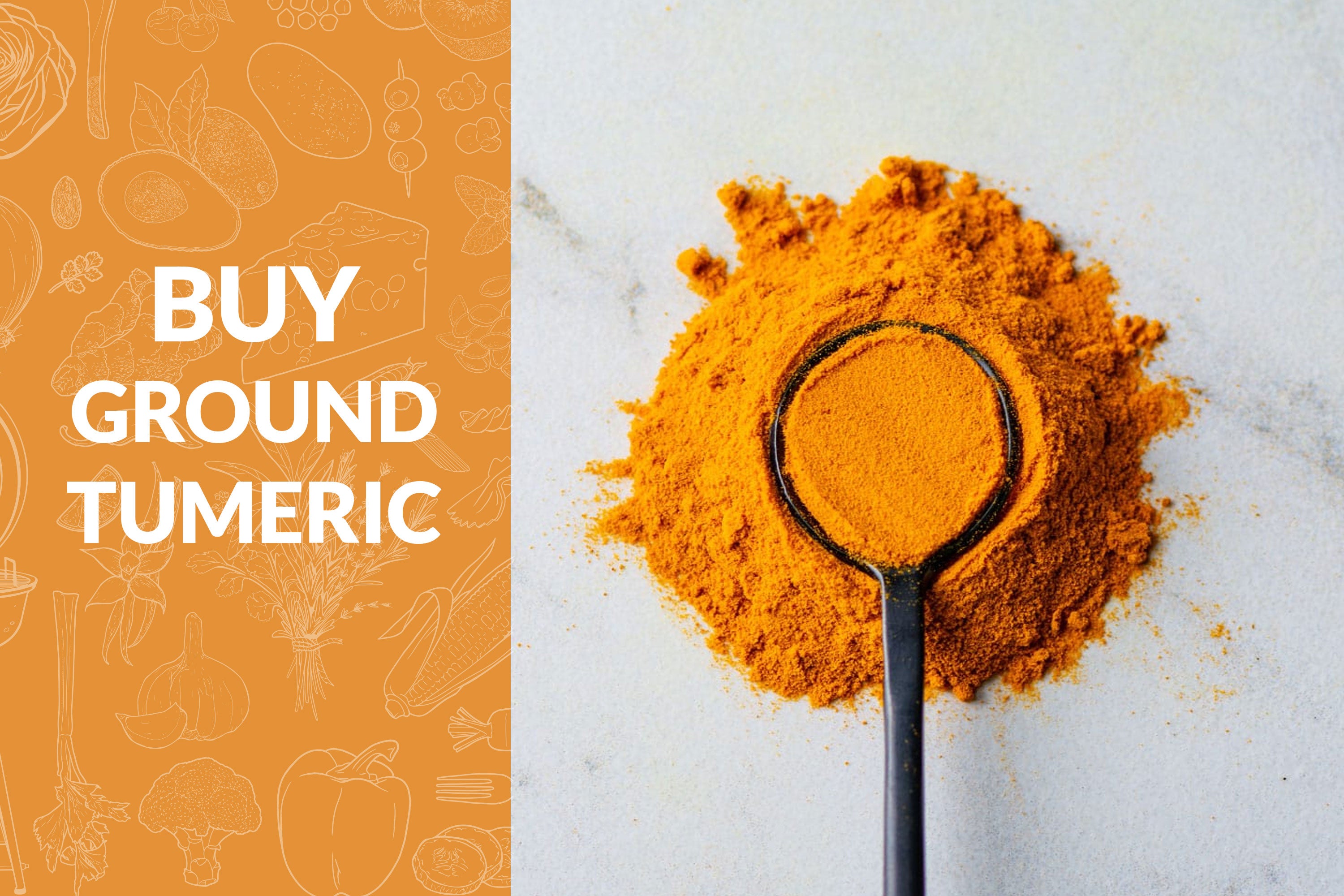 Buy Ground Turmeric on orange on the left with a spoon of ground turmeric on the right