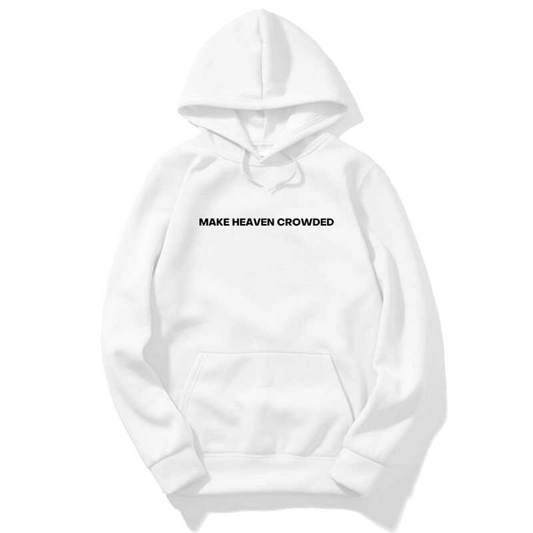 Make Heaven Crowded Hoodie – Selah Ave