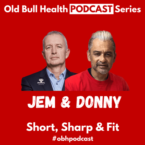 Jem & Donny Podcast - Short, Sharp & Fit