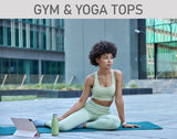 SEE OUR TANGE OF GYM AND YOGA WORKOUT TOPS FOR SALE AT THE HOME FITNESS CORP
